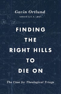 Cover Finding the Right Hills to Die On