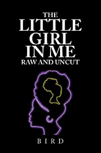 Cover The Little Girl in Me Raw and Uncut
