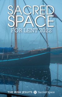 Cover Sacred Space for Lent 2022