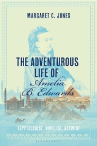 Cover The Adventurous Life of Amelia B. Edwards