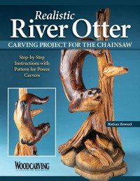 Cover Realistic River Otter Carving Project for the Chainsaw