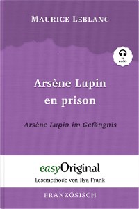 Cover Arsène Lupin - 2 / Arsène Lupin en prison / Arsène Lupin im Gefängnis (mit Audio)