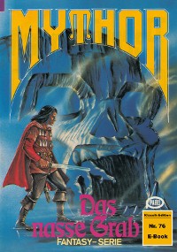 Cover Mythor 76: Das nasse Grab