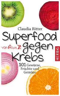 Cover Superfood von A bis Z gegen Krebs