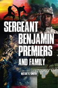 Cover Sergeant Benjamin Premiers and Family