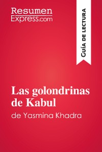 Cover Las golondrinas de Kabul de Yasmina Khadra (Guía de lectura)