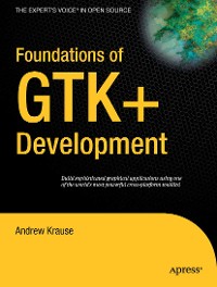 Cover Foundations of GTK+ Development