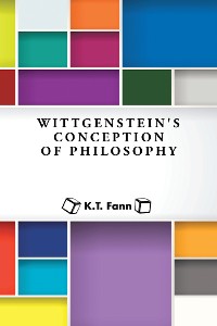 Cover Wittgenstein's Conception of Philosophy