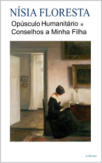 Cover Opúsculo Humanitário e Conselhos a Minha Filha - Nísia Floresta