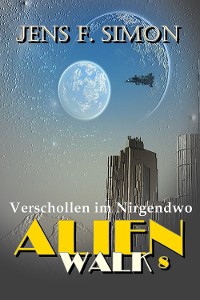 Cover Verschollen im Nirgendwo (AlienWalk 8)