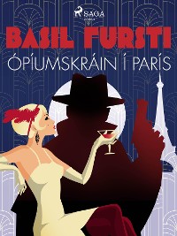 Cover Basil fursti: Ópíumskráin í París