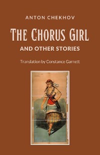 Cover The Chorus Girl and Other Stories