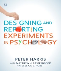 Cover EBOOK: Designing and Reporting Experiments in Psychology