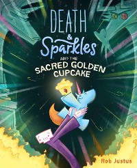 Cover Death & Sparkles and the Sacred Golden Cupcake