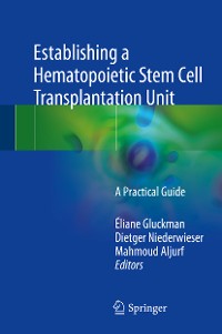 Cover Establishing a Hematopoietic Stem Cell Transplantation Unit