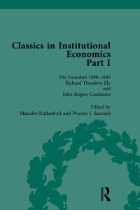 Cover Classics in Institutional Economics, Part I, Volume 3