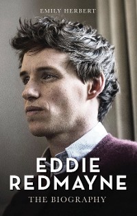 Cover Eddie Redmayne - The Biography