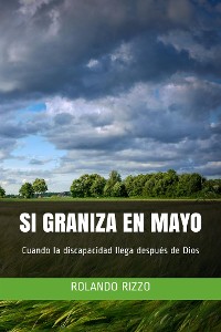 Cover Si Graniza en Mayo