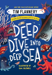 Cover Deep Dive into Deep Sea: Exploring the Most Mysterious Levels of the Ocean