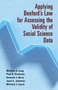 Cover Applying Benford's Law for Assessing the Validity of Social Science Data