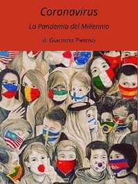 Cover "Coronavirus"La pandemia del Millennio.