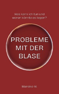 Cover Probleme mit der Blase