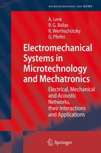 Cover Electromechanical Systems in Microtechnology and Mechatronics