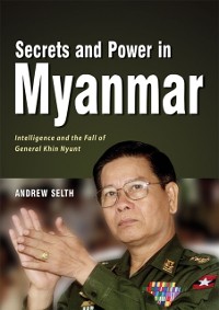 Cover Secrets and Power in Myanmar