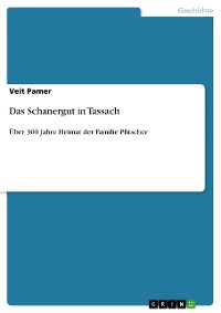 Cover Das Schanergut in Tassach
