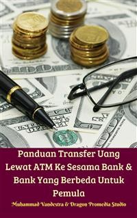Cover Panduan Transfer Uang Lewat ATM Ke Sesama Bank & Bank Yang Berbeda Untuk Pemula