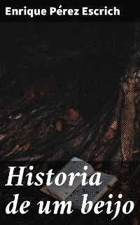 Cover Historia de um beijo