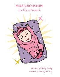 Cover Miraculous Mimi the Micro Preemie