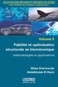 Cover Fiabilite et optimisation structurale en biomecanique