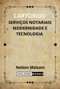 Cover Cartórios, Serviços Notariais, Modernidade E Tecnologia