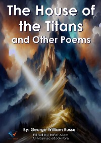 Cover The House of the Titans and Other Poems