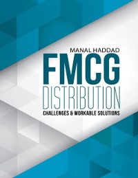 Cover F M C G Distribution Challenges & Workable Solutions