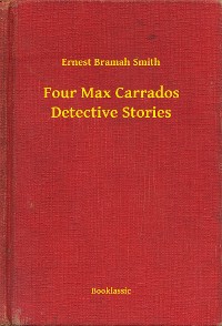 Cover Four Max Carrados Detective Stories