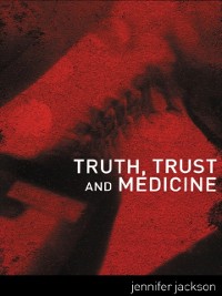 Cover Truth, Trust and Medicine