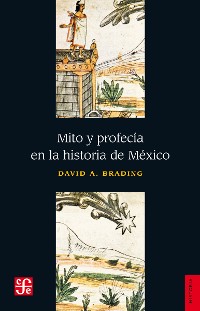 Cover Mito y profesía en la historia de México