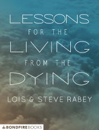 Cover Lessons for the Living from the Dying