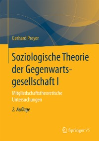 Cover Soziologische Theorie der Gegenwartsgesellschaft I
