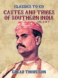Cover Castes and Tribes of Southern India. Vol. 3 of 7