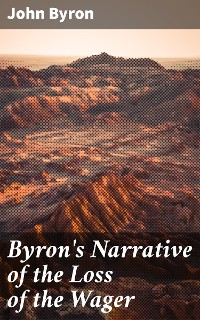 Cover Byron's Narrative of the Loss of the Wager