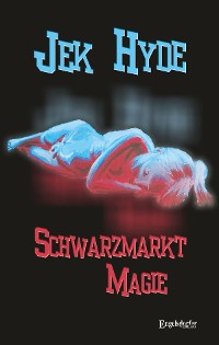 Cover Schwarzmarkt Magie
