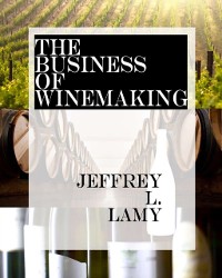 Cover Business of Winemaking