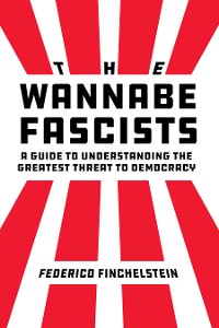 Cover The Wannabe Fascists