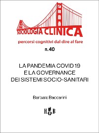 Cover La Pandemia Covid 19 e la Governance dei Sistemi socio-sanitari