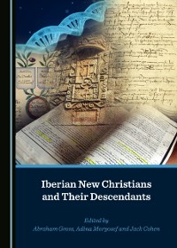 Cover Iberian New Christians and Their Descendants
