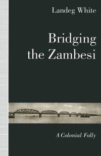 Cover Bridging the Zambesi