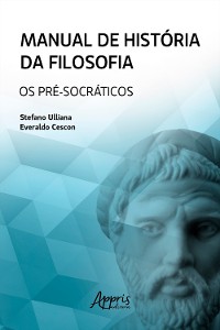 Cover Manual de História da Filosofia: Os Pré-Socráticos